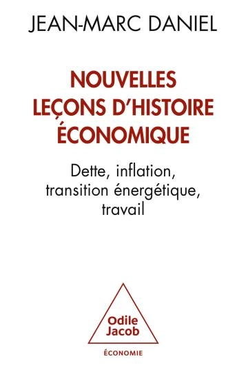 Nouvelles leçons d'histoire économique.dette.inflation, transition énergétique.travail.