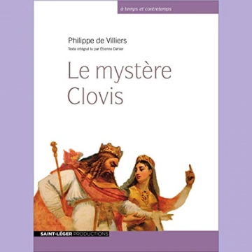 Le mystère Clovis Philippe de Villiers