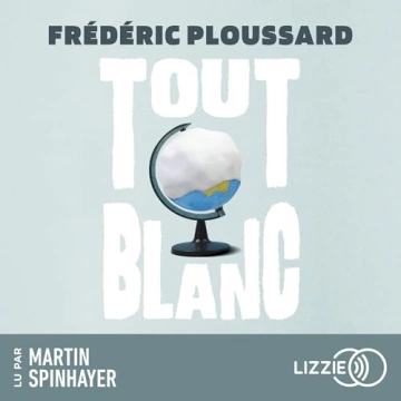 Tout blanc Frédéric Ploussard