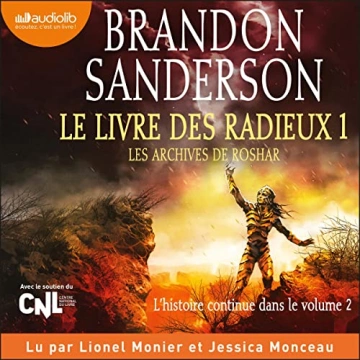 Brandon Sanderson - Les archives de Roshar 2 - Le Livre des radieux 1