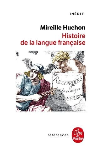 Histoire de la langue française, Mireille Huchon