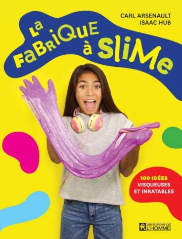 La fabrique à slime