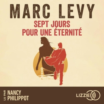 Sept jours pour une éternité - Marc Levy