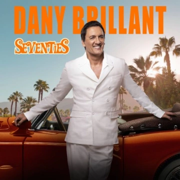 Dany Brillant - Seventies 2024